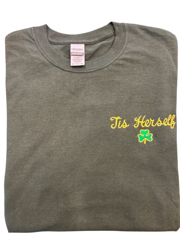 Tis Herself Adult Tee Shirt - Forest Green