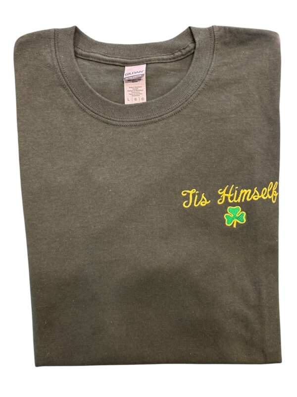 Tis Himself Adult Tee Shirt - Forest Green