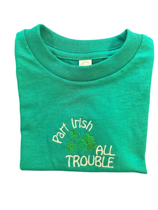 Part Irish All Trouble -  Green Kids T Shirt