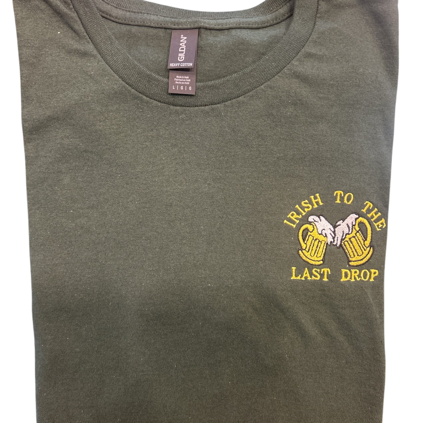 Irish To The Last Drop Tee Shirt